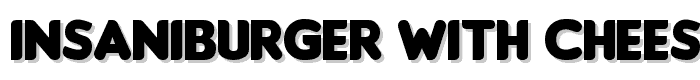 Insaniburger with Cheese font